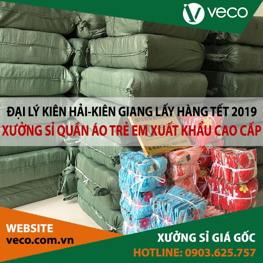 Xưởng sản xuất sỉ quần áo trẻ em xuất khẩu cao cấp VECO soạn hàng Tết 2019 cho nhà phân phối Kiên Giang